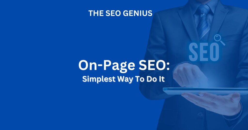 On-Page SEO: Simplest Way To Do It [2024]